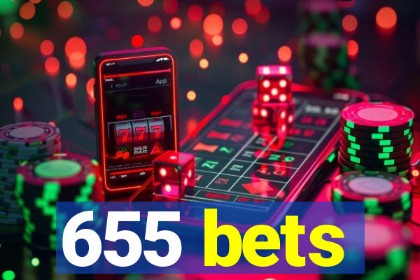 655 bets